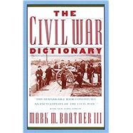 The Civil War Dictionary by BOATNER, MARK, 9780679733928