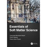 Essentials of Soft Matter Science by Brochard-Wyart; Francoise, 9781498773928