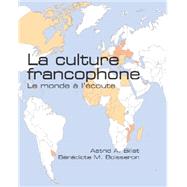 La Culture Francophone by Billat, Astrid A.; Boisseron, Benedicte M., 9781585103928