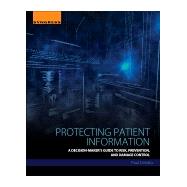 Protecting Patient Information by Cerrato, Paul, 9780128043929