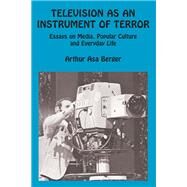 Television as an Instrument of Terror by Sternlieb,George, 9781138533929