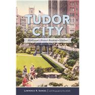 Tudor City by Samuel, Lawrence R.; Ribelli, Piero, 9781467143929
