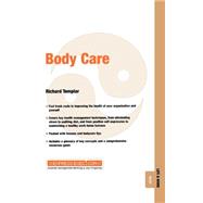 Body Care Life and Work 10.07 by Templar, Richard, 9781841123929