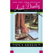 Aunt Dimity Takes a Holiday by Atherton, Nancy, 9780142003930