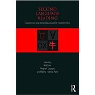 Reading in a Second Language: Cognitive and Psycholinguistic Issues by Chen; Xi, 9780415893930