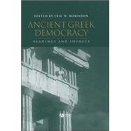 Ancient Greek Democracy Readings and Sources by Robinson, Eric W., 9780631233930