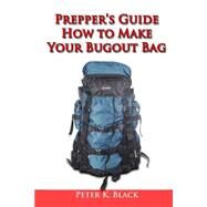 Prepper's Guide by Black, Peter K., 9781505633931