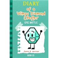 Diary of a Wimpy Diamond Crafter by Harrison, Justin B., 9781508773931