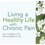 Living a Healthy Life With Chronic Pain by Lefort, Sandra M., 9781936693931