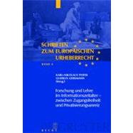 Forschung Und Lehre Im Informationszeitalter - Zwischen Zugangsfreiheit Und Privatisierungsanreiz by Peifer, Karl-Nikolaus, 9783899493931