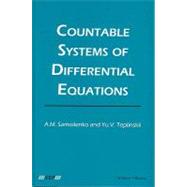 Countable Systems of Differential Equations by Samoilenko, A. M.; Teplinskii, Yu. V., 9789067643931