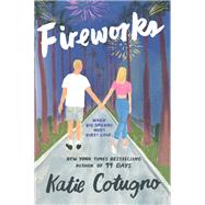 Fireworks by Cotugno, Katie, 9780062963932