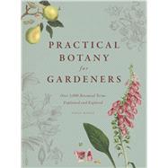 Practical Botany for Gardeners by Hodge, Geoff, 9780226093932