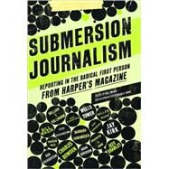 Submersion Journalism by Wasik, Bill, 9781595583932