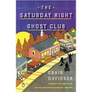 The Saturday Night Ghost Club by Davidson, Craig, 9780143133933