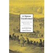 A Nation Transformed: England after the Restoration by Edited by Alan Houston , Steve Pincus, 9780521173933