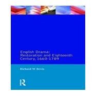 English Drama: Restoration and Eighteenth Century 1660-1789 by Bevis,Richard W., 9780582493933