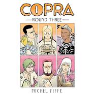 Copra Round Three by Fiffe, Michel, 9781534313934