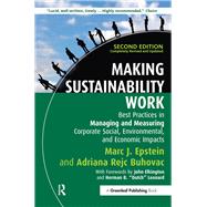 Making Sustainability Work by Epstein, Marc J.; Buhovac, Adriana Rejc; Elkington, John; Leonard, Herman B., 9781907643934