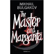 The Master and Margarita by Bulgakov, Mikhail Afanasevich; Glenny, Michael, 9780099593935