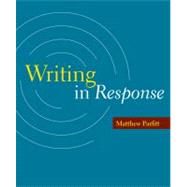 Writing in Response by Parfitt, Matthew, 9780312403935