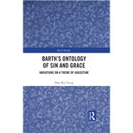 Barth's Ontology of Sin and Grace by Tseng, Shao Kai, 9780367023935