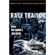 Race Traitor by Ignatiev,Noel;Ignatiev,Noel, 9780415913935