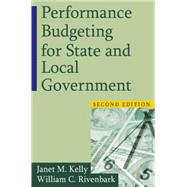 Performance Budgeting for State and Local Government by Unknown, 9780765623935