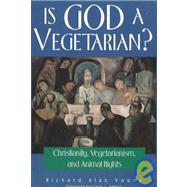 Is God a Vegetarian? by Young, Richard A., 9780812693935