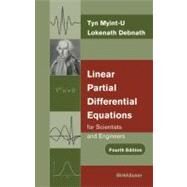 Linear Partial Differential Equations for Scientists And Engineers by Myint-U, Tyn; Debnath, Lokenath, 9780817643935