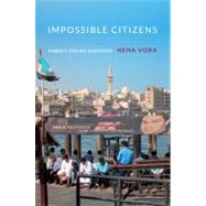 Impossible Citizens by Vora, Neha, 9780822353935
