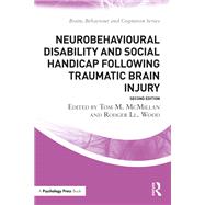 Neurobehavioural Disability and Social Handicap Following Traumatic Brain Injury by Mcmillan; Tom, 9781138923935