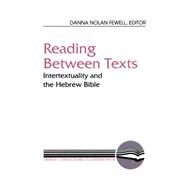 Reading Between Texts by Fewell, Danna Nolan, 9780664253936
