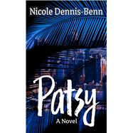 Patsy by Dennis-Benn, Nicole, 9781432873936