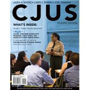 CJUS (with Review Card and Criminal Justice CourseMate with eBook Printed Access Card) by Myers, Laura; Myers, Larry; Samaha, Joel, 9781439043936