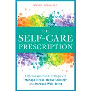 The Self-care Prescription by Gobin, Robyn L., Ph.D., 9781641523936