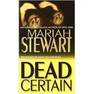 Dead Certain by STEWART, MARIAH, 9780345463937