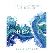 Prevail by Larson, Susie, 9780764233937