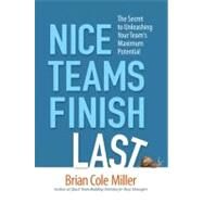 Nice Teams Finish Last by Miller, Brian Cole, 9780814413937
