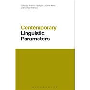 Contemporary Linguistic Parameters by Fabregas, Antonio; Mateu, Jaume; Putnam, Michael, 9781472533937