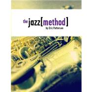 The Jazz Method by Patterson, Eric, 9781492953937