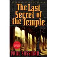 The Last Secret of the Temple by Sussman, Paul, 9780802143938