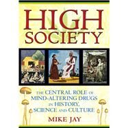 High Society by Jay, Mike, 9781594773938