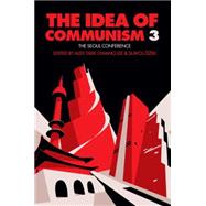 The Idea of Communism 3 The Seoul Conference by Taek-Gwang Lee, Alex; Zizek, Slavoj, 9781784783938