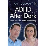 ADHD After Dark by Tuckman, Ari, 9780367223939