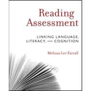 Reading Assessment Linking Language, Literacy, and Cognition by Farrall, Melissa Lee, 9780470873939