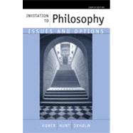 Invitation to Philosophy Issues and Options by Honer, Stanley M.; Hunt, Thomas C.; Okholm, Dennis L., 9780534533939