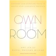 Own the Room by Su, Amy Jen; Wilkins, Muriel Maignan, 9781422183939