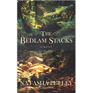 The Bedlam Stacks by Pulley, Natasha, 9781432843939