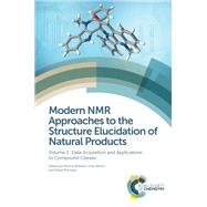 Modern NMR Approaches to the Structure Elucidation of Natural Products by Williams, Antony J.; Martin, Gary E.; Rovnyak, David, 9781849733939